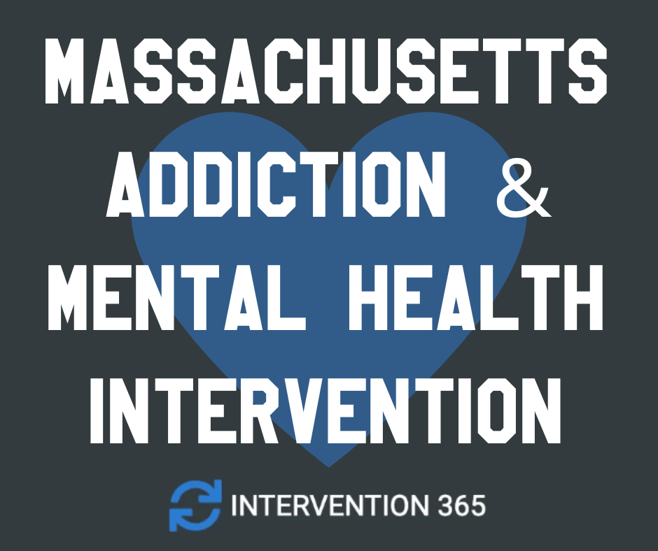 Massachusetts addiction mental health intervention service interventionist near me alcohol heroin cocaine fentanyl marijuana detox rehab php iop recovery house MA