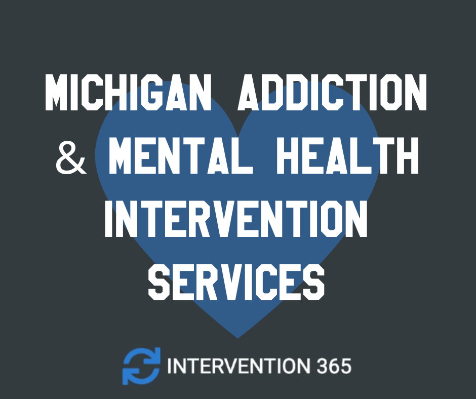 Michigan addiction mental health intervention services MI rehab detox drugs alcohol interventionist luxury high end executive