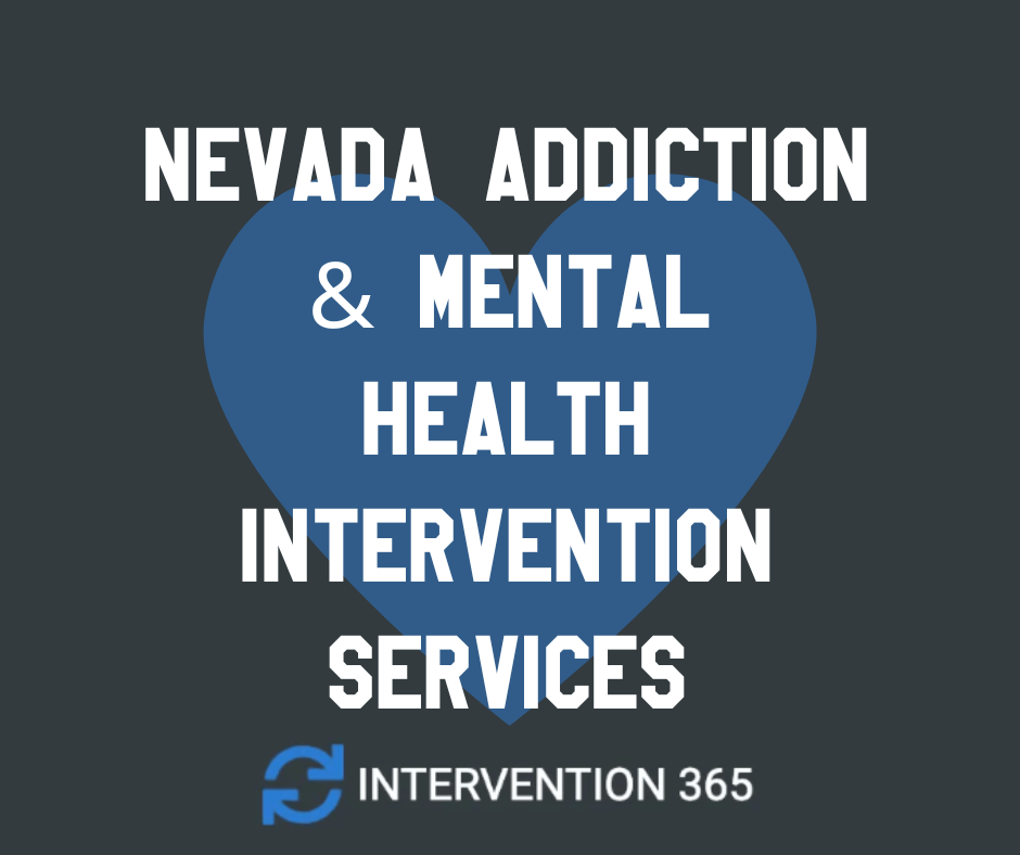 Nevada addiction mental health intervention services NV detox rehab interventionist near me alcohol cocaine heroin Las Vegas