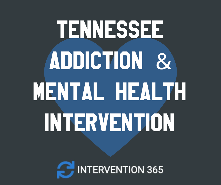 Tennessee addiction mental health intervention service professional interventionist TN detox rehab cocaine opioids marijuana meth